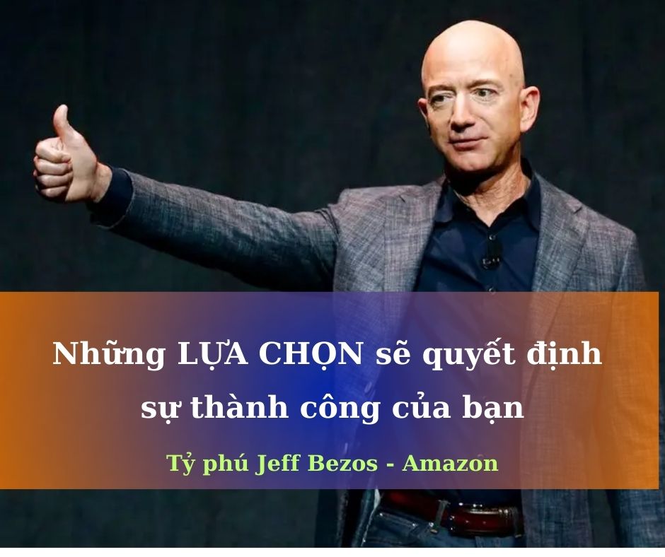 Jeff Bezos bí quyết thành công, kỷ luật bản thân, phát triển bản thân