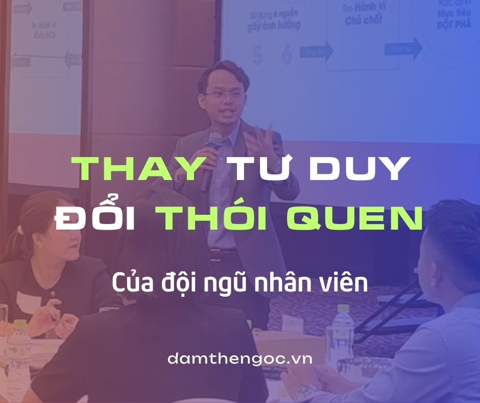 Đàm Thế Ngọc đào tạo Nhà lãnh đạo tạo ảnh hưởng 1